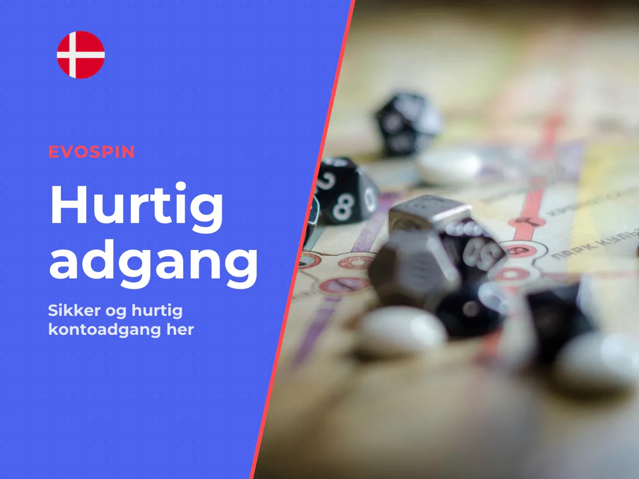 Hurtig adgang til Evospin på 30