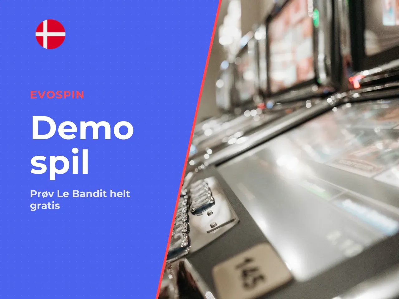 Formålet med demo le bandit er