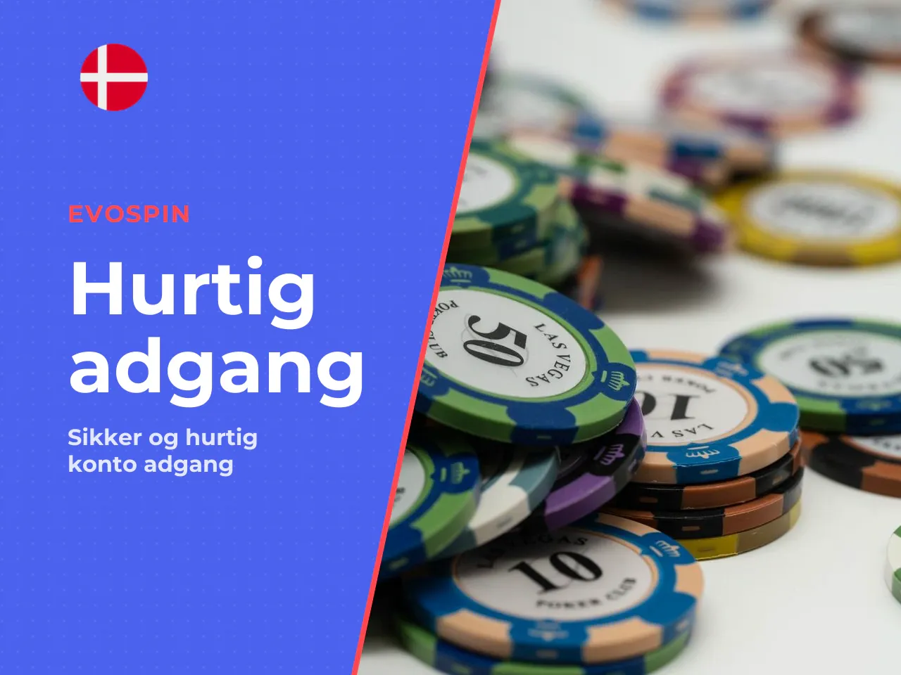 Hurtig adgang til Evospin på 30